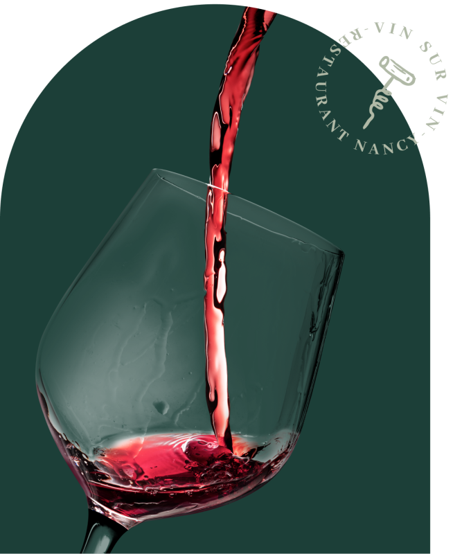 Vin Sur Vin - restaurant NANCY - Restaurant Nancy vieille ville - top resto NANCY